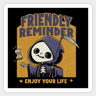 Friendly Reminder Sticker